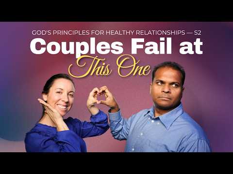 5. Most Couples Fail at This One || God's Principles for Healthy Relationships