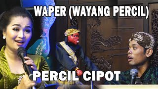 Waper (wayang percil)bertujuan untuk menghibur anda yang ada di
rumahtetap ikuti anjuran pemerintah agar tetap waspada jangan mudah
terpengaruh...