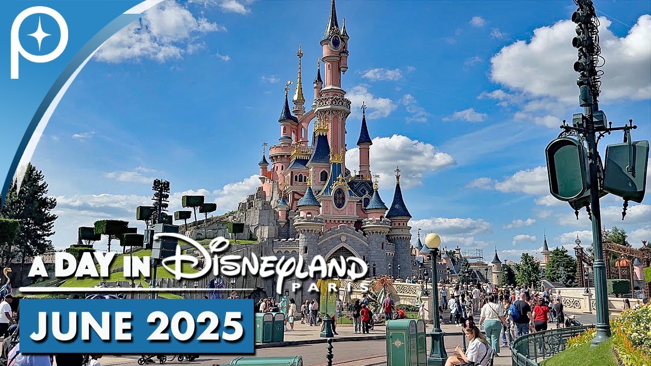 📆  A Day in Disneyland Paris | JUNE 2025