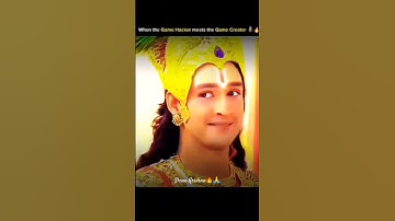 when game hacker meets game creater 😎 #krishna #shreekrishna #shorts #mahabharat #worldcreator