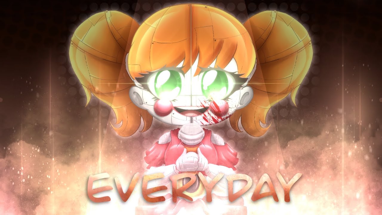 Everyday Meme // FNAF Circus Baby Sister Location // Ft. Elizabeth