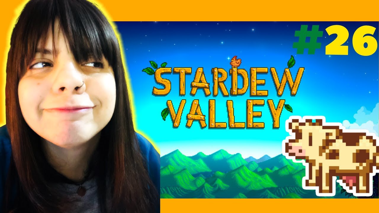 STARDEW VALLEY - AGORA EU TENHO UMA BABY VACA (Parte 26) - PT-BR