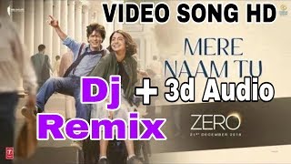 ZERO: Mere Naam Tu Dj Remix | DJ Tak |Abhay Jodhpurkar | Shah Rukh Khan, Anushka Sharma | Ajay-Atul