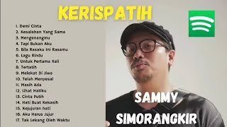 Download Lagu KERISPATIH | SAMMY SIMORANGKIR | MP3 Download Lagu KERISPATIH | SAMMY SIMORANGKIR | MP3