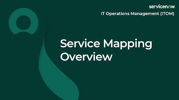 [012] Service Mapping Overview | ServiceNow ITOM (CIS-DISCO, CIS-EM, CIS-SM and CIS-CP&G Exam Prep)