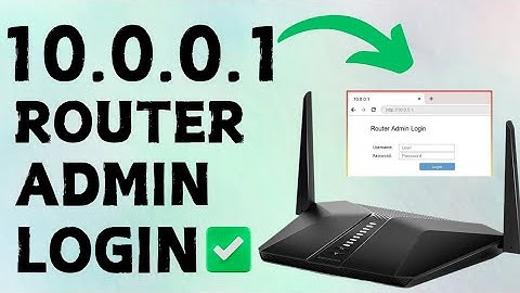 10.0.0.1 Router Admin Login Guide | Can