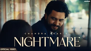NIGHTMARE (Official Video) Chandra Brar x MixSingh