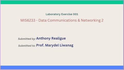 Laboratory Exercise 001 | Data Communications and Networking 2
