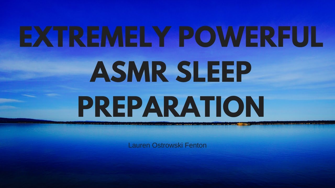 EXTREMELY POWERFUL ASMR SLEEP PREPARATION, Guided SLEEP meditation and relaxation