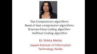 Shannon Fano and Huffman Coding