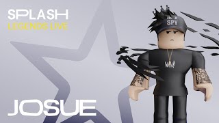 Splash | Legends Live - Josue
