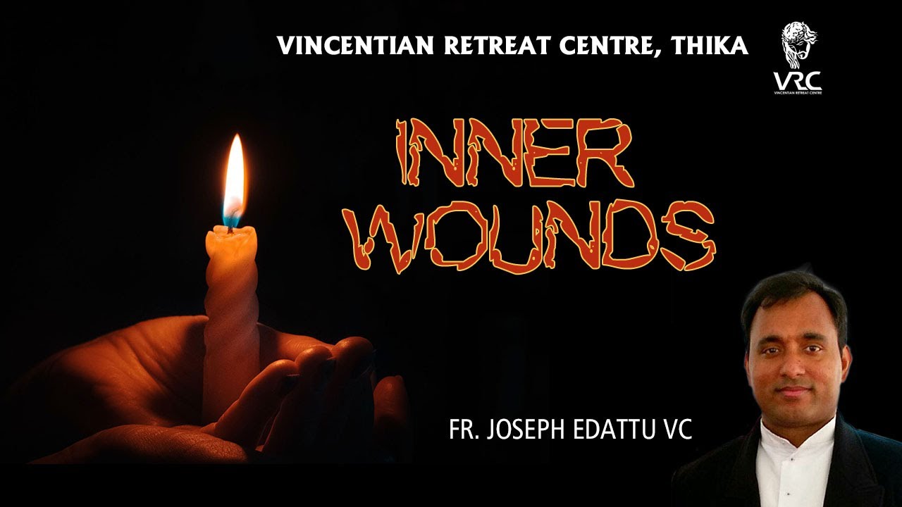 Inner Wounds (Fr Joseph Edattu VC)