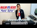 Nagin vs hero remix  piano dj remix  nagin mix tune  hero flute tune  the kamlesh