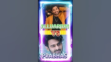 Alluarjun vs prabhas #viral #shorts