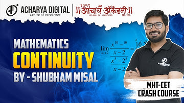 CET Crash Course | Mathematics | Continuity | Shubham Sir