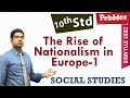Cbse syllabus class 10std social studies  the rise of nationalism in europe  part1