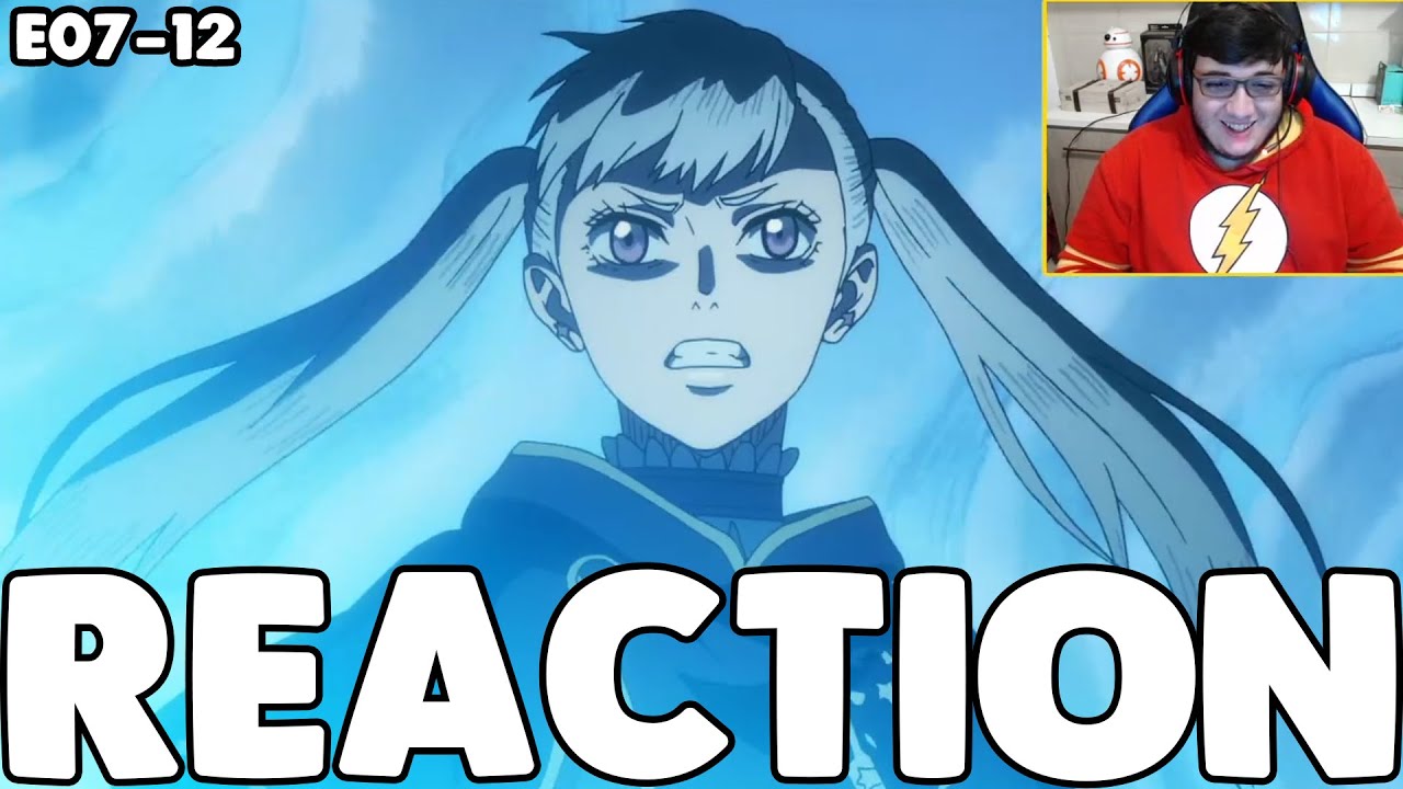 BAH HA Black Clover Epis dios 7 12 REACTION YouTube