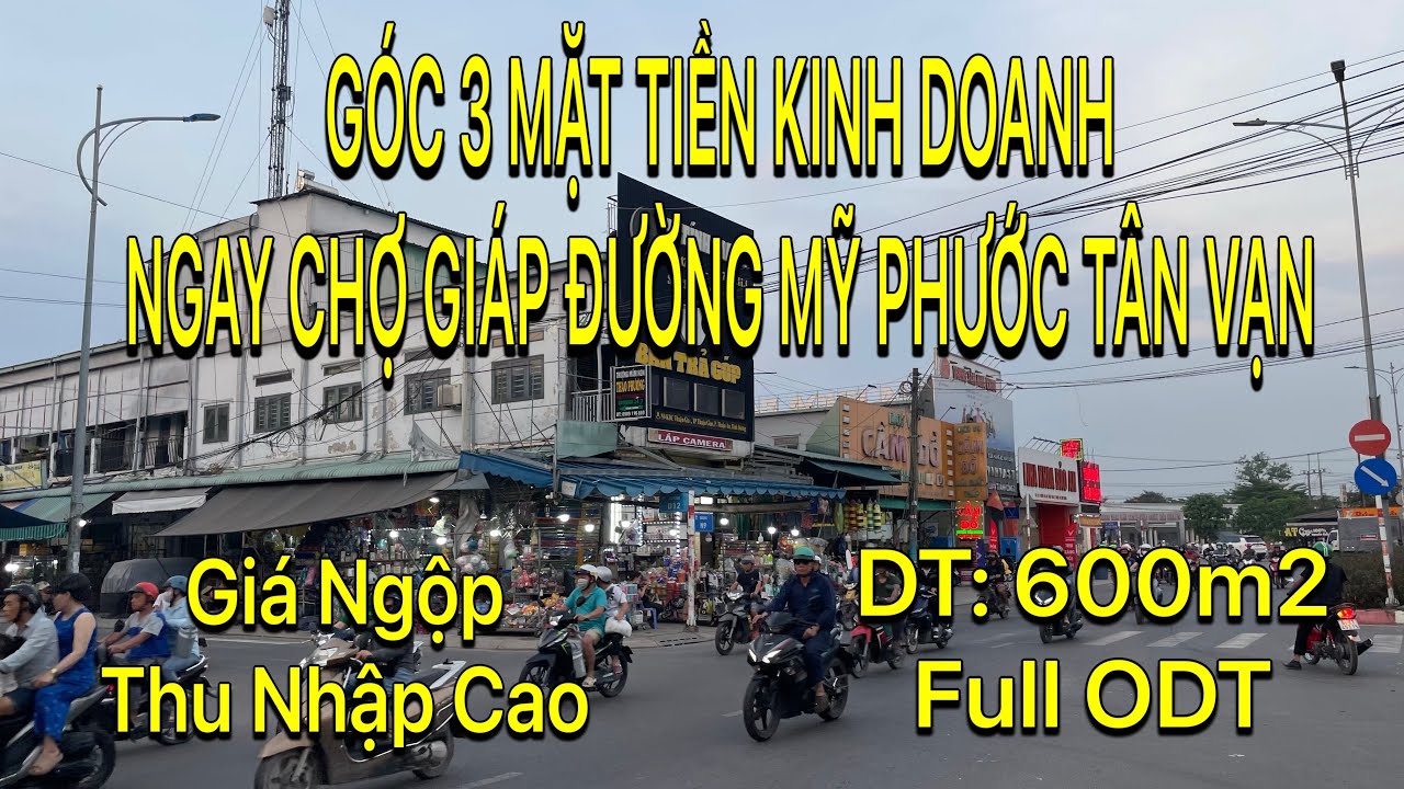 CHỦ NGỘP BÁN GẤP GÓC 3 MẶT TIỀN KINH DOANH THU NHẬP KHỦNG NGAY CHỢ GIÁP ĐƯỜNG MỸ PHƯỚC TÂN VẠN
