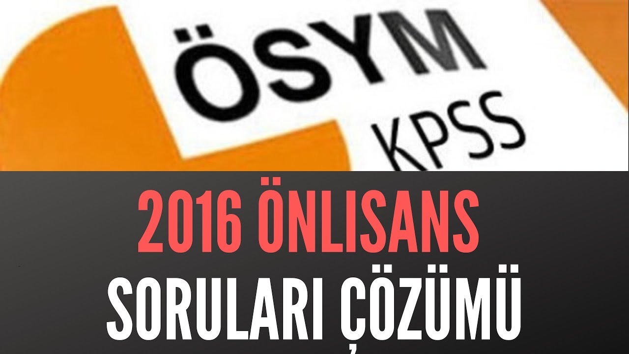 2016 Onlisans Kpss Tarih Cikmis Sorular Cozumu Youtube