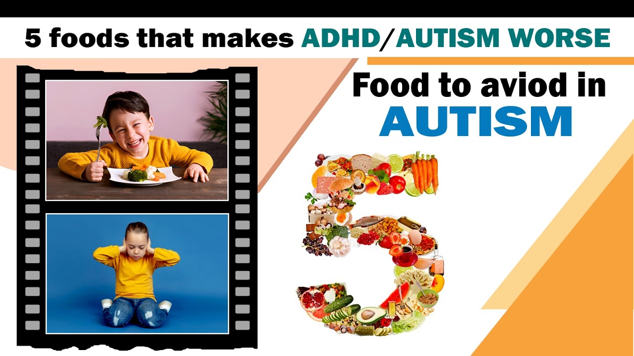 5 foods that makes ADHD/Autism worse || Food to aviod  in Autism || Autism child ||