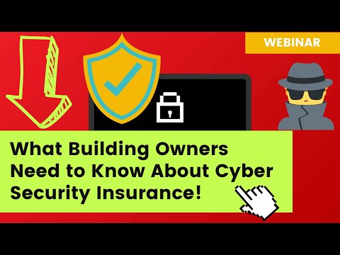 What Building Owners Need to Know About Cyber Security Insurance!