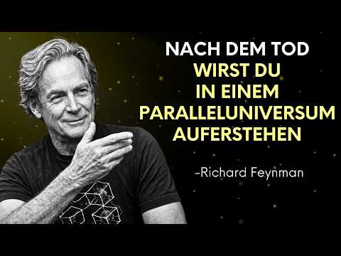 Waking up in a PARALLEL UNIVERSE after death - Feynman explains | Richard Feynman
