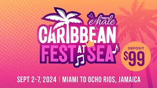 2024 Exhale Caribbean Fest at Sea