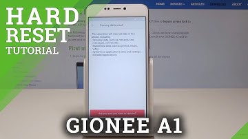 Hard Reset GIONEE A1 - Restore Defaults / Wipe Data