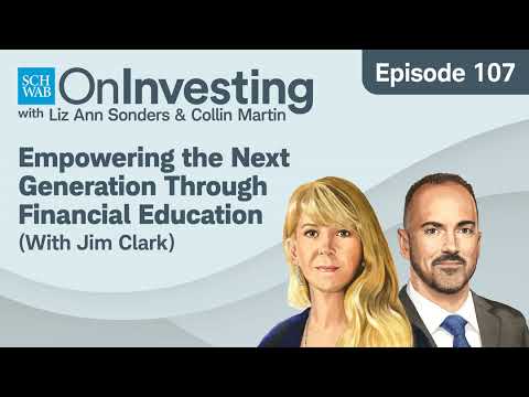 Empowering the Next Generation Through Financial Education (With Jim Clark)