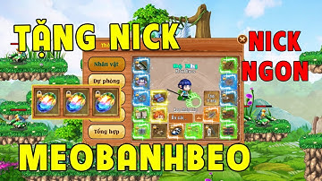 Làng Lá Phiêu Lưu Ký I MeofBanhBeo Bị dính F.0..Bỏ Tiền Mua Nick Tặng Meow Quà Noel..Dụ MÈo Chơi SVM