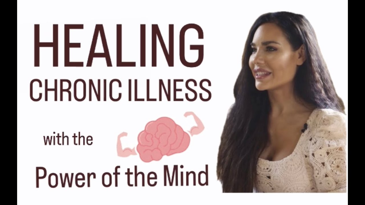 HEALING CHRONIC ILLNESS with the Power of the Mind / EpiGenetics - YouTube