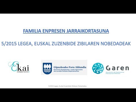 FAMILIA ENPRESEN JARRAIKORTASUNA. 5/2015 LEGEA, EUSKAL ZUZENBIDE ZIBILAREN NOBEDADEAK