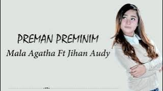 ku Tak Suka Preman Brengsek | PREMAN PREMINIM - Mala Agatha Ft Jihan Audy [LIRIK]