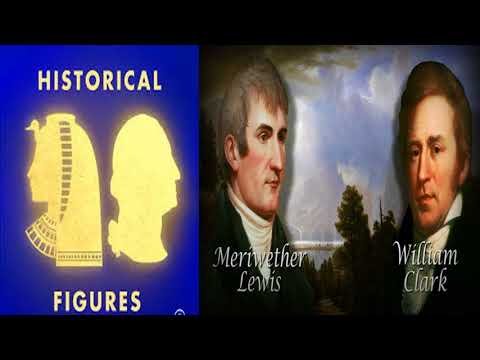 SOCIETY & CULTURE - Historical Figures - EP.#1: Meriwether Lewis & William Clark