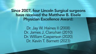 Matthew B. Eisele Physician Excellence Award Recipients | Lincoln Surgical Associates