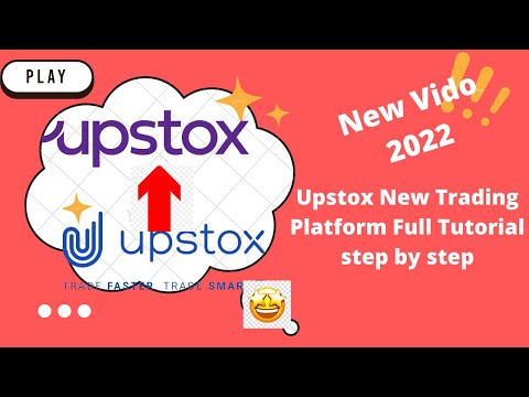 Upstox New Trading Platform Full Tutorial |New Upstox 4.0 Best Trading Platform Review In Hindi 2022