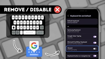 How to Remove or Disable Gboard on Android
