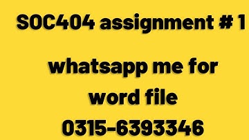 SOC404 Assignment 1 Solution Fall 2022, SOC404 Assignment 1 solution 2022, SOC404 assign 1 fall2022,