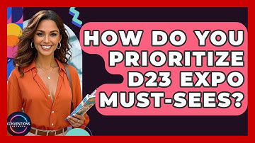 How Do You Prioritize D23 Expo Must-sees? - Conventions Network