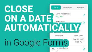 How to Close a Google Form Automatically on a Date (Scheduled Close)