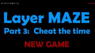 Layer Maze 3-Walkthrough