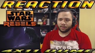 Star Wars Rebels Season 4 Episode 11 Dume - REACTION!!! Star Wars Rebels Season 4 Episode 11 Dume - REACTION!!!