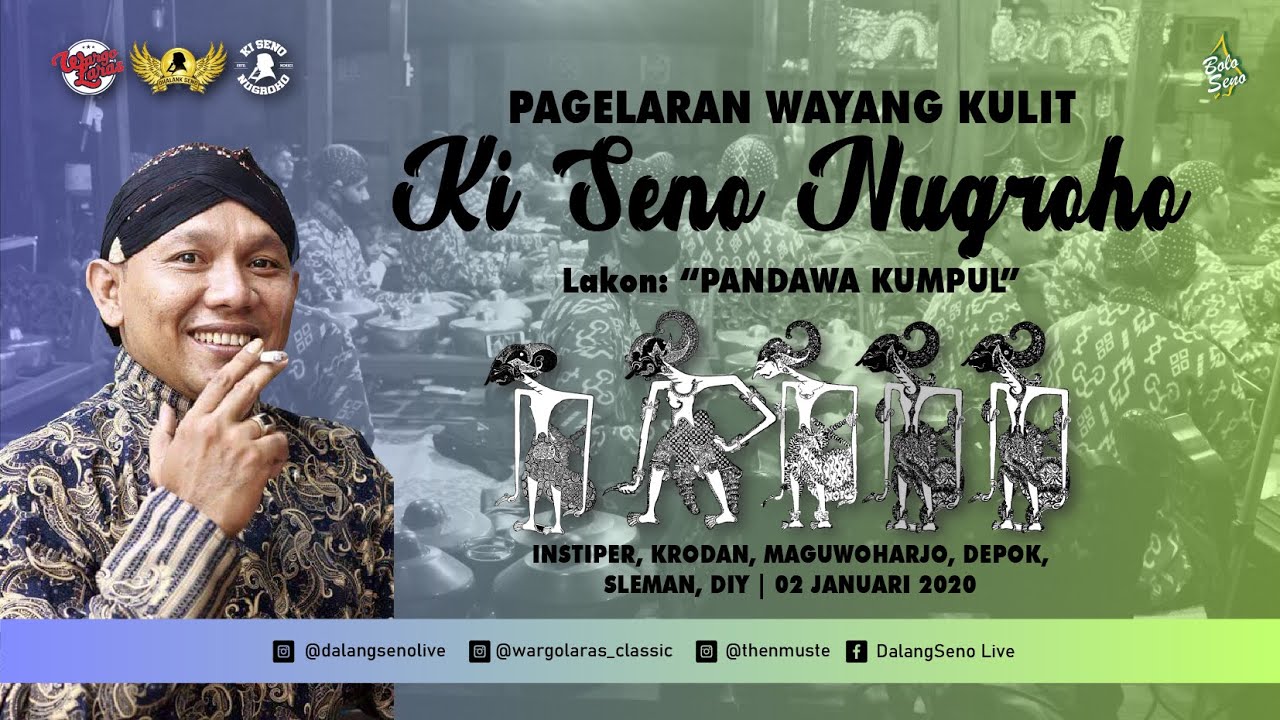 #LiveStreaming KI SENO NUGROHO - PANDAWA KUMPUL - 02012020