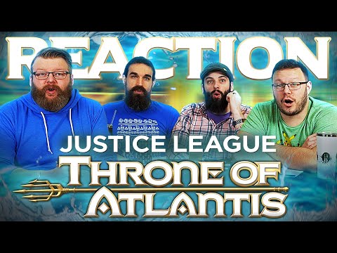 Justice League Throne of Atlantis - Movie REACTION!!