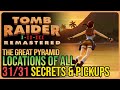 The great pyramid  all secrets  pickups  tomb raider 1 remastered