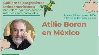 Atilio Boron - El progresismos latinoamericano. Entre el reformismo y la revolución