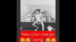 new chut marani song enjoy the song like subscribe kar do