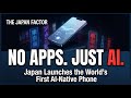 **Japan Just Got the World's First App-Less AI Phone | SoftBank's Big Bet**