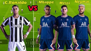 C Ronaldo vs MNM ( Messi! Neymar! Mbappe! ) | Juventus vs PSG | eFootball PES 2021