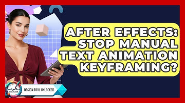 After Effects: Stop Manual Text Animation Keyframing? - Design Tool Unlocked